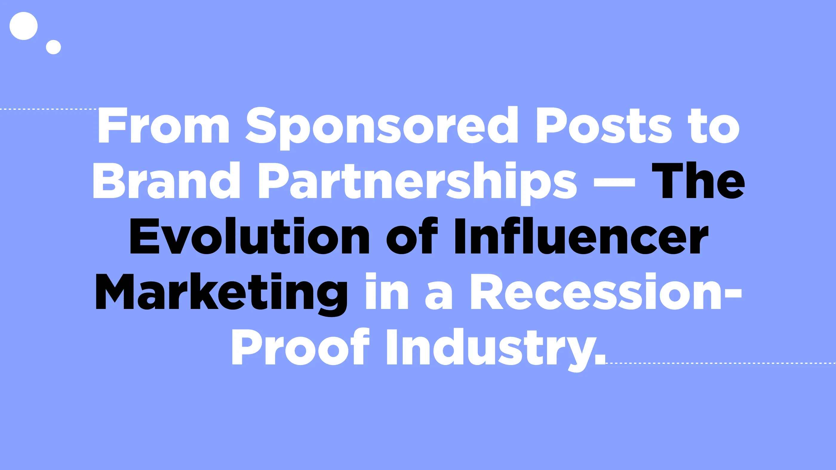 From Sponsored Posts to Brand Partnerships — The Evolution of Influencer Marketing in a…