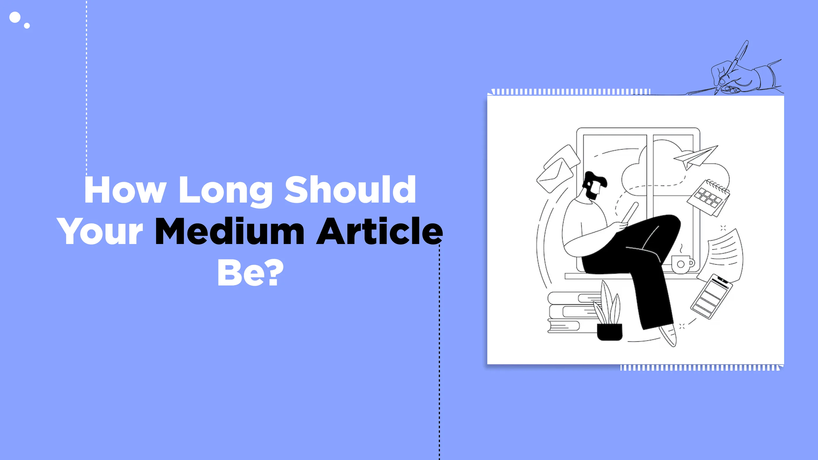 How Long Should Your Medium Article Be?